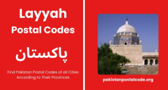 Understanding the Layyah Postal Code and Its Role  